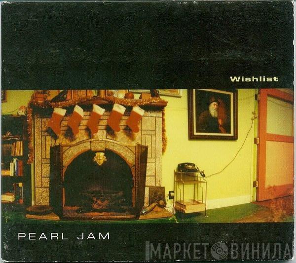 Pearl Jam - Wishlist