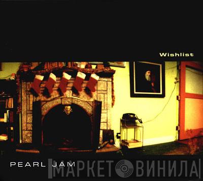 Pearl Jam - Wishlist