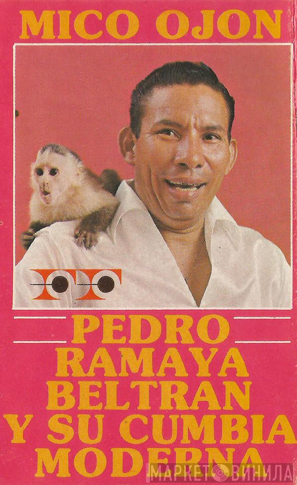  Pedro Beltrán Y Su Cumbia Moderna  - Mico Ojon