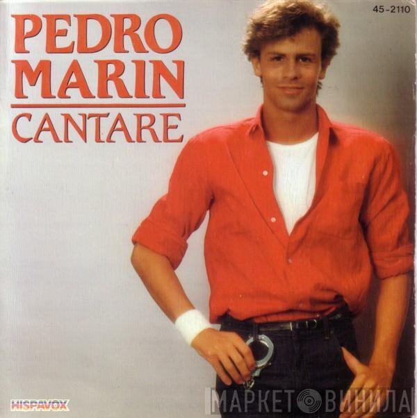 Pedro Marin - Cantare