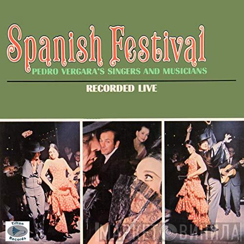 Pedro Vergara's Singers and Musicians - Spanish Festival