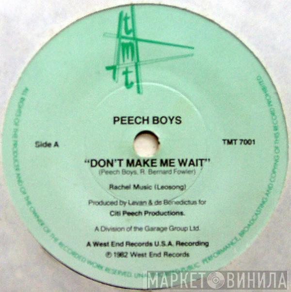 Peech Boys - Don't Make Me Wait