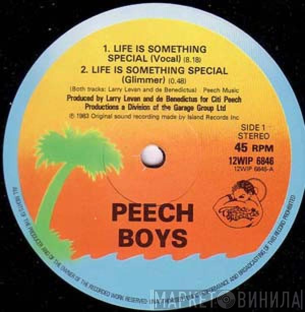  Peech Boys  - Life Is Something Special