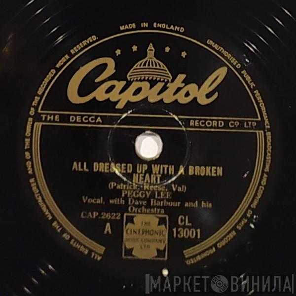  Peggy Lee  - All Dressed Up With A Broken Heart / Mañana (Is Soon Enough For Me)
