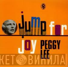 Peggy Lee - Jump For Joy