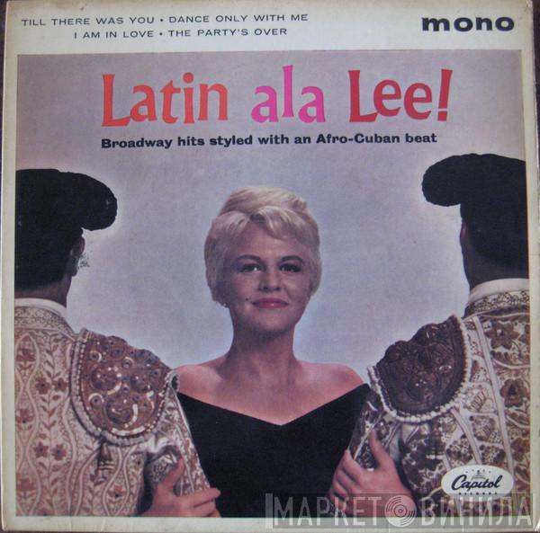 Peggy Lee - Latin Ala Lee!