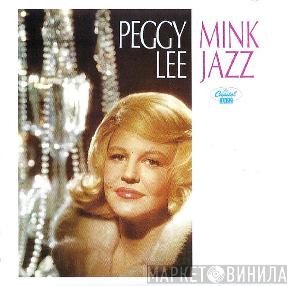 Peggy Lee - Mink Jazz