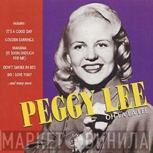 Peggy Lee - Oh La La Lee
