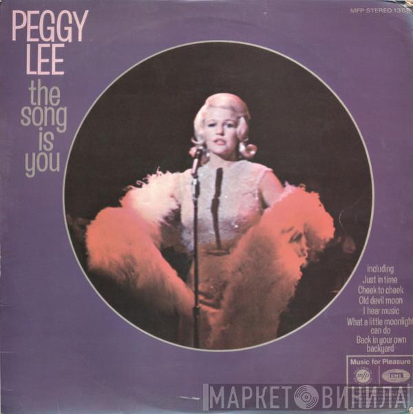 Peggy Lee - The Song Is You