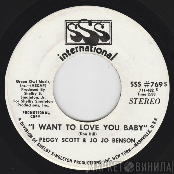 Peggy Scott & Jo Jo Benson - I Want To Love You Baby