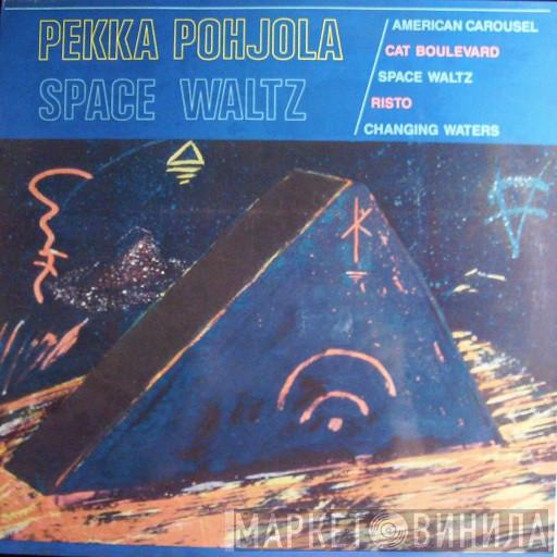 Pekka Pohjola - Space Waltz