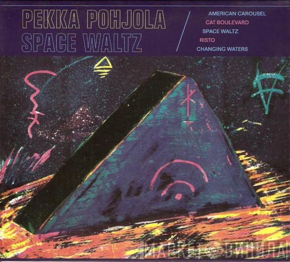  Pekka Pohjola  - Space Waltz