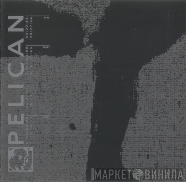 Pelican  - Untitled EP