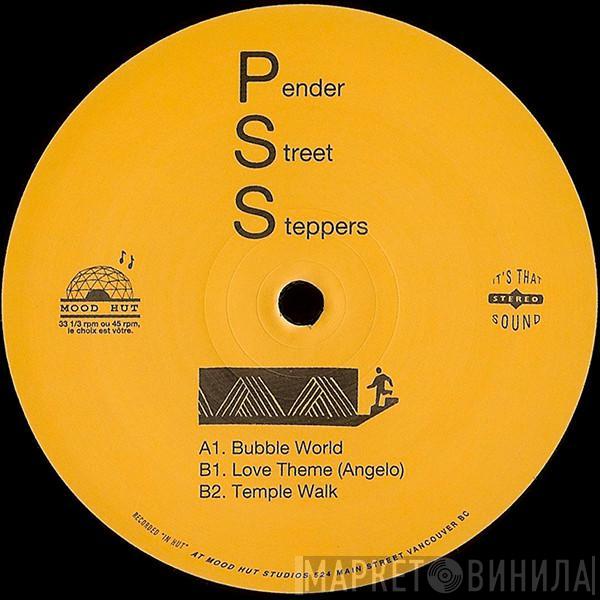 Pender Street Steppers - Bubble World