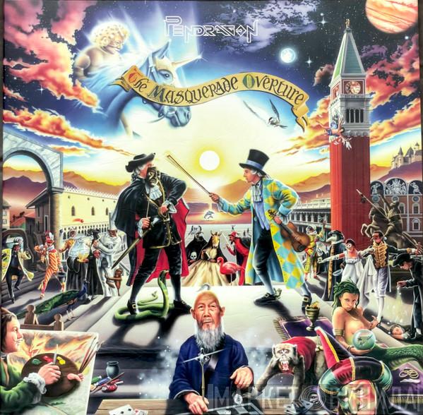 Pendragon  - The Masquerade Overture