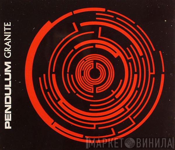 Pendulum  - Granite