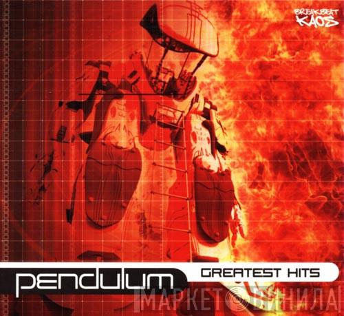  Pendulum   - Greatest Hits