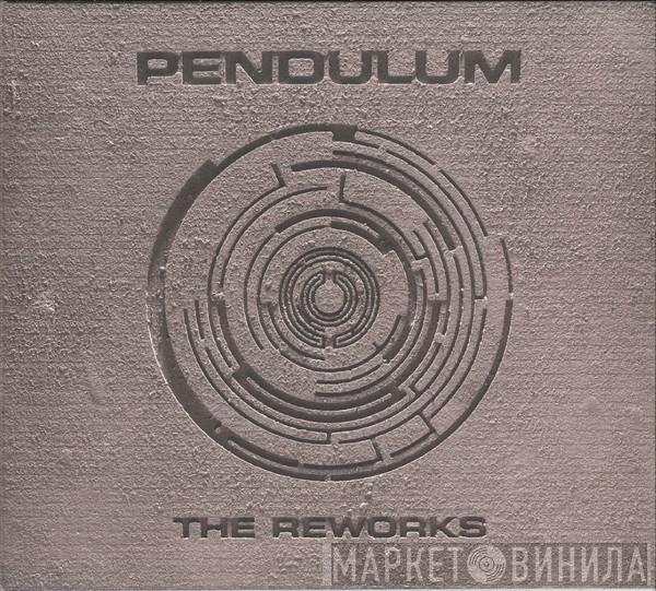  Pendulum   - The Reworks