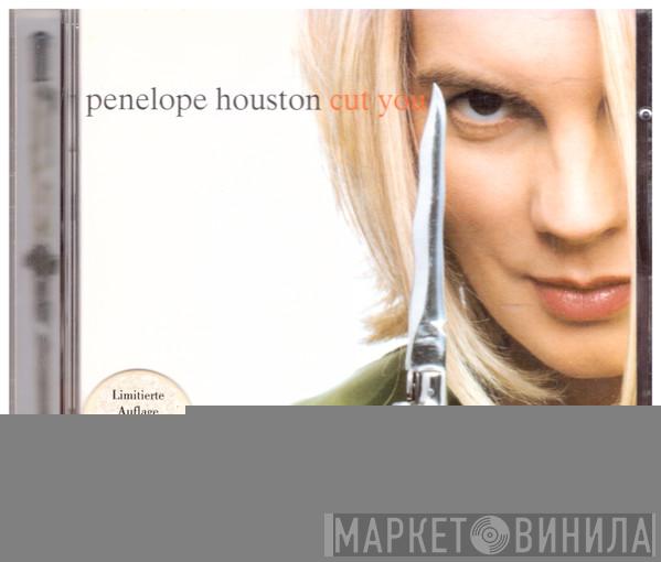 Penelope Houston - Cut You