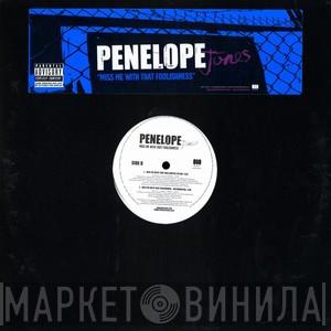 Penelope Jones - Miss Me With That Foolishness
