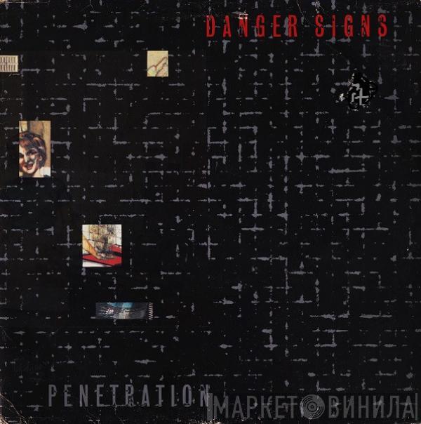 Penetration  - Danger Signs