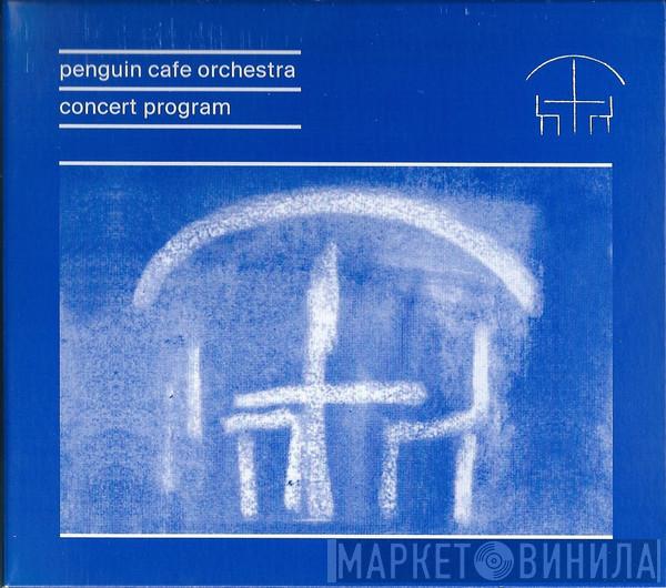  Penguin Cafe Orchestra  - Concert Program