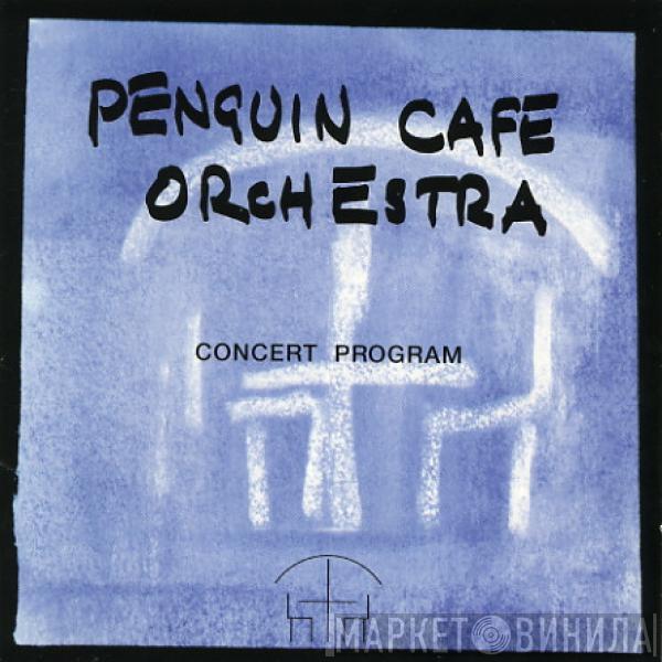  Penguin Cafe Orchestra  - Concert Program