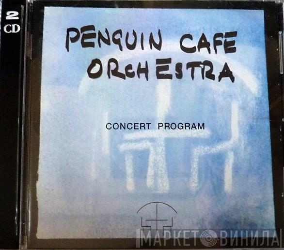  Penguin Cafe Orchestra  - Concert Program
