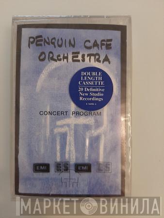  Penguin Cafe Orchestra  - Concert Program