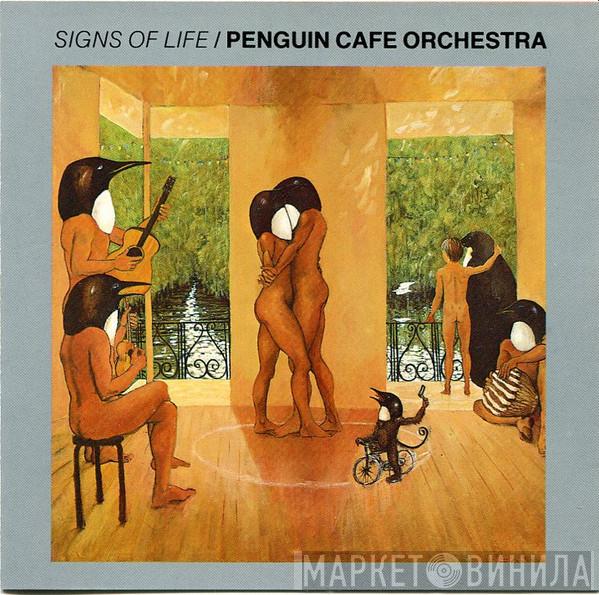 Penguin Cafe Orchestra - Signs Of Life