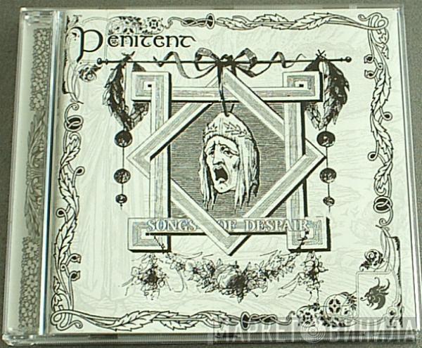  Penitent  - Songs Of Despair