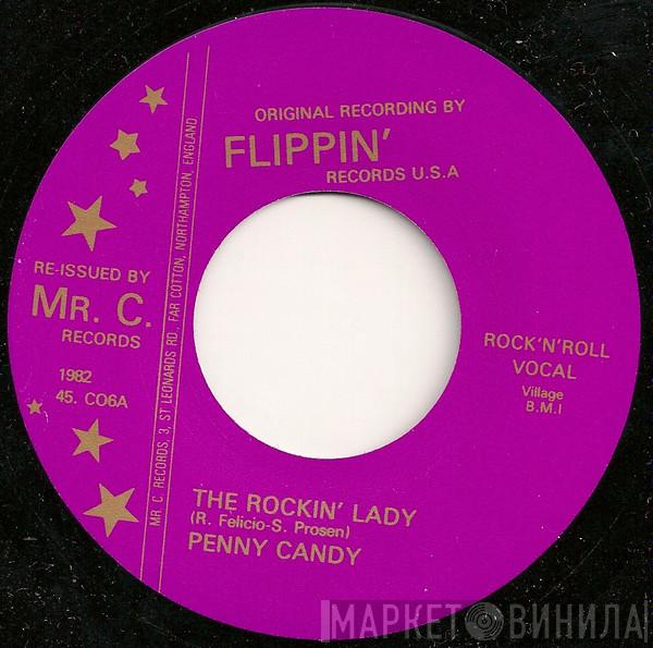Penny Candy - The Rockin' Lady / Why Each Night