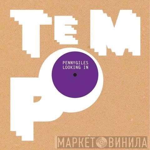 Pennygiles - Looking In