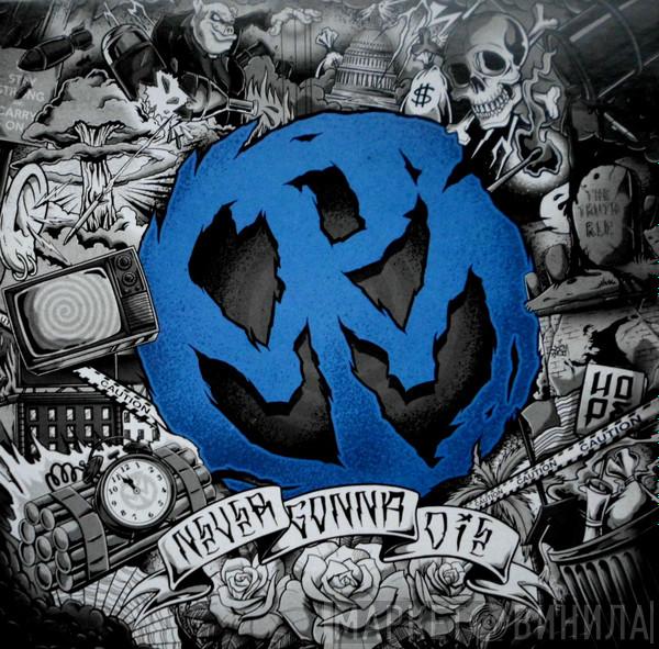 Pennywise - Never Gonna Die