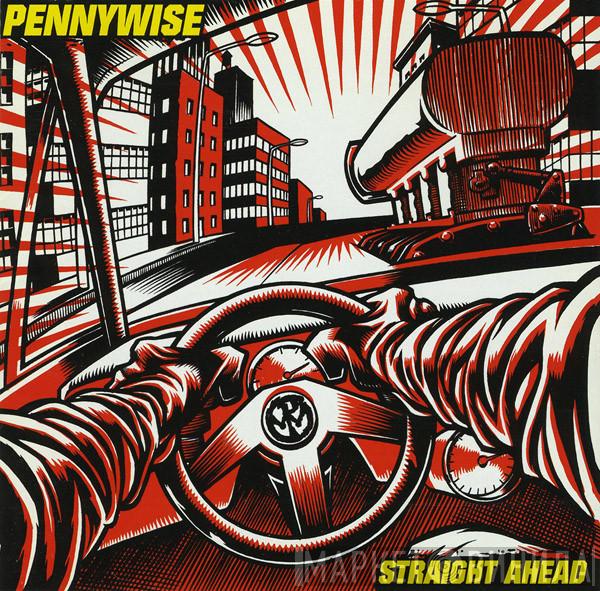  Pennywise  - Straight Ahead