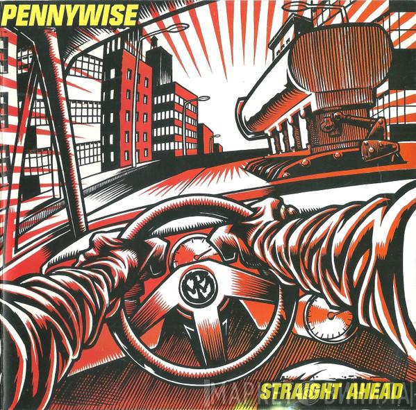  Pennywise  - Straight Ahead