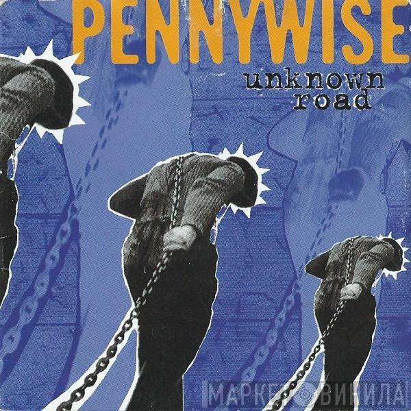 Pennywise  - Unknown Road