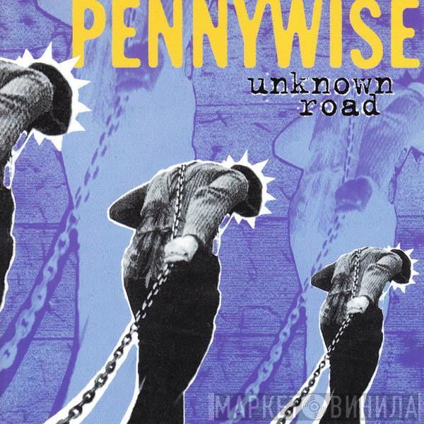  Pennywise  - Unknown Road