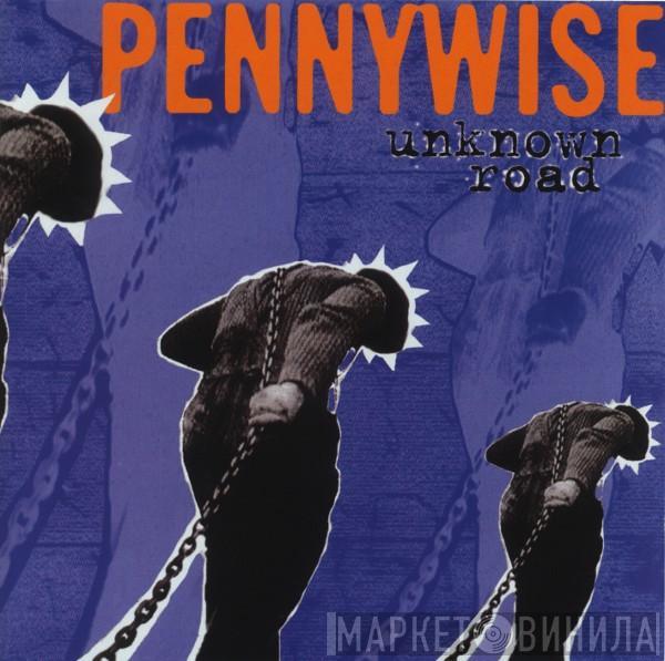  Pennywise  - Unknown Road