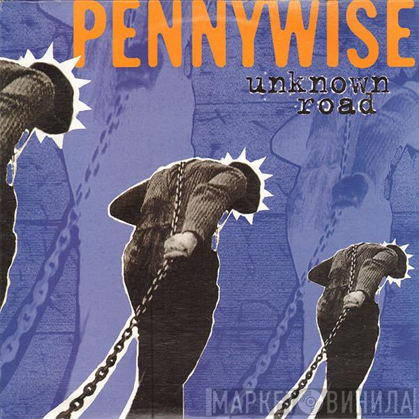  Pennywise  - Unknown Road