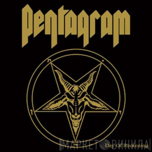 Pentagram - Day Of Reckoning