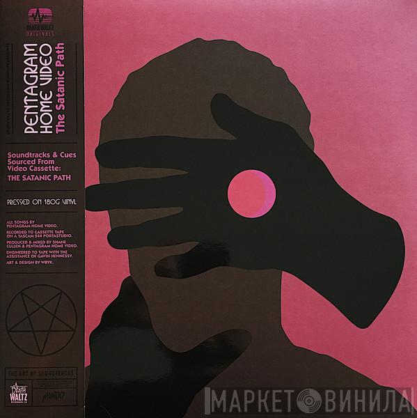 Pentagram Home Video - The Satanic Path