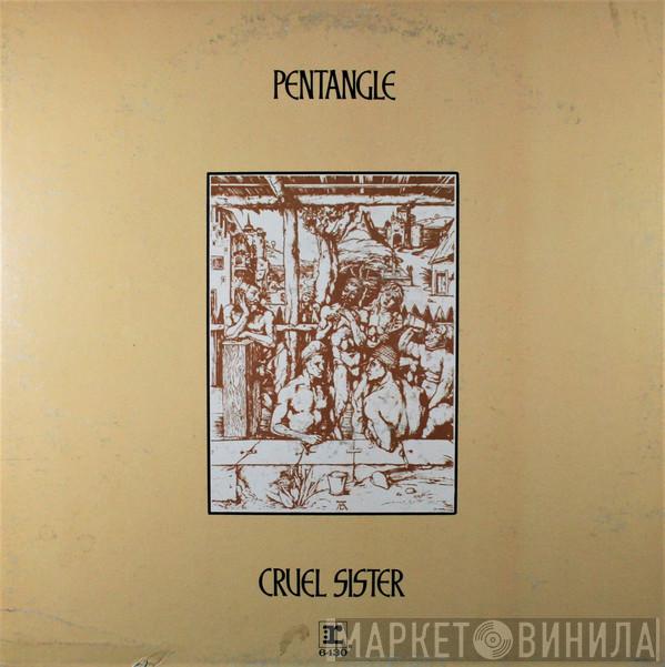  Pentangle  - Cruel Sister