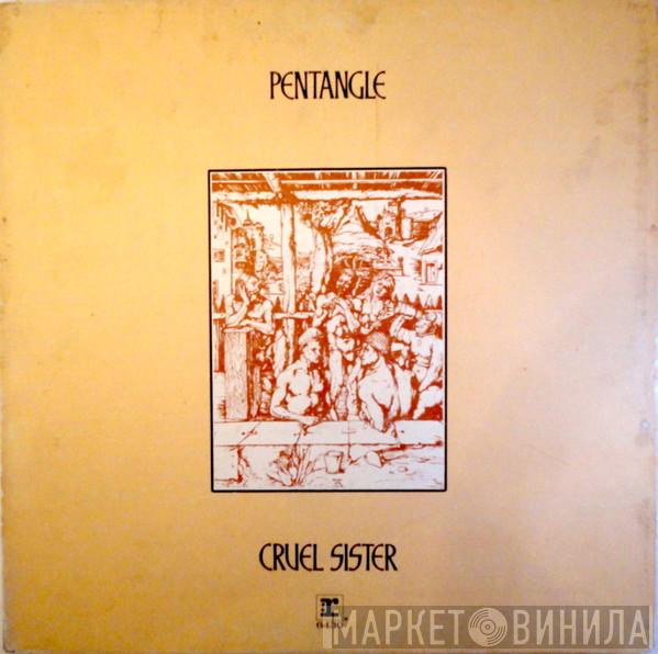  Pentangle  - Cruel Sister