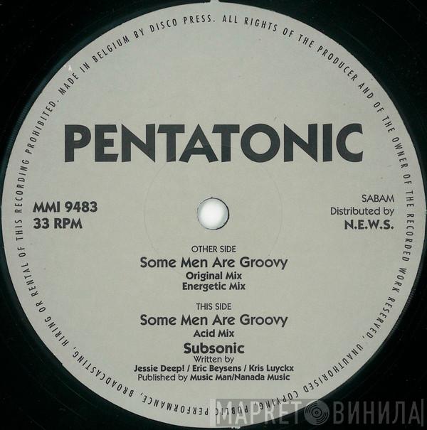Pentatonic - Some Men Are Groovy