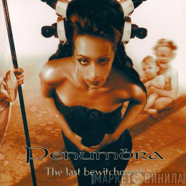 Penumbra  - The Last Bewitchment