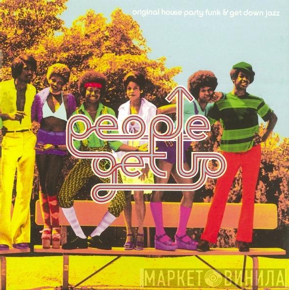  - People Get Up