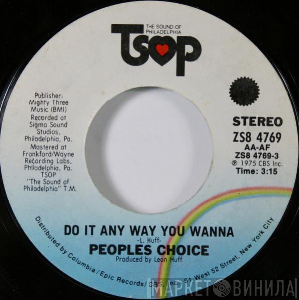  People's Choice  - Do It Any Way You Wanna
