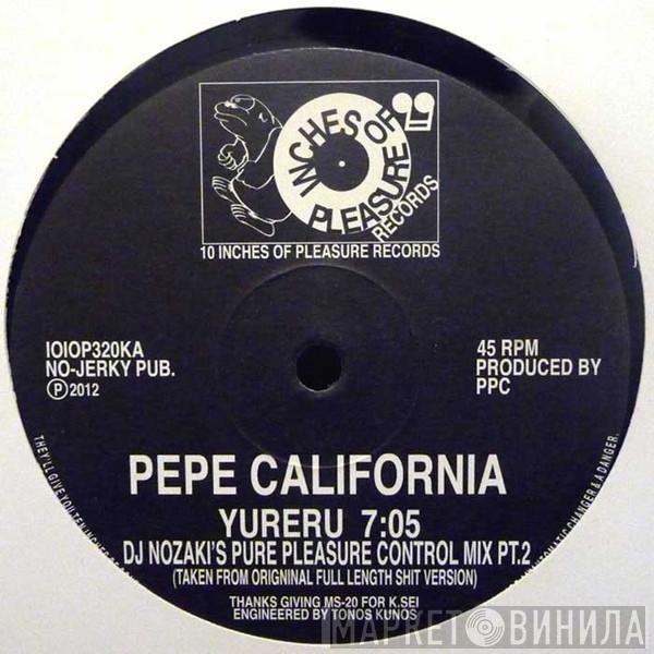 Pepe California - Yureru (DJ Nozaki's Pure Pleasure Control Mix Pt.1 & 2)