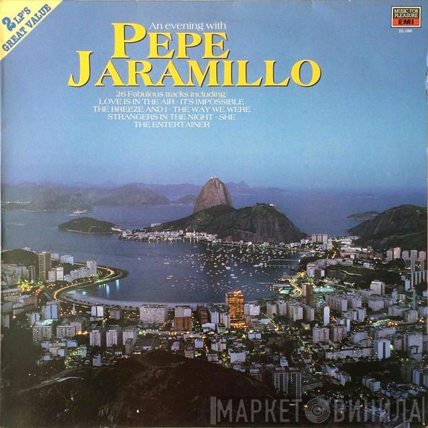 Pepe Jaramillo - An Evening With Pepe Jaramillo